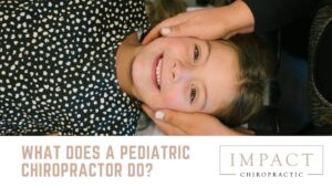 What Does A Pediatric Chiropractor Do Banner Image