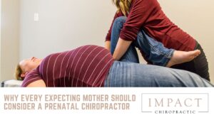 Why Every Expecting Mother Should Consider a Prenatal Chiropractor Banner Image