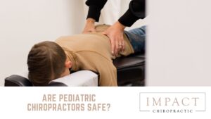 Are Pediatric Chiropractors Safe? Banner Image